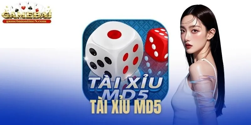 tài xỉu MD5